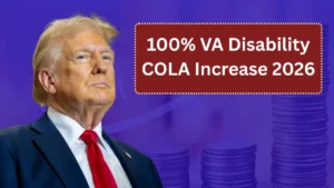 100% VA Disability COLA Increase 2026: What Veterans Need to Know