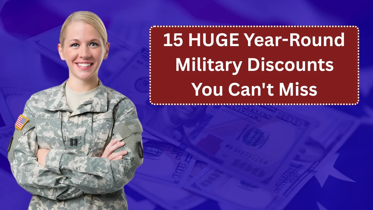 15 HUGE Year-Round Military Discounts You Can't Miss