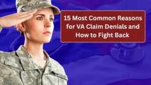 15 Most Common Reasons for VA Claim Denials and How to Fight Back Insider Guide for 2026