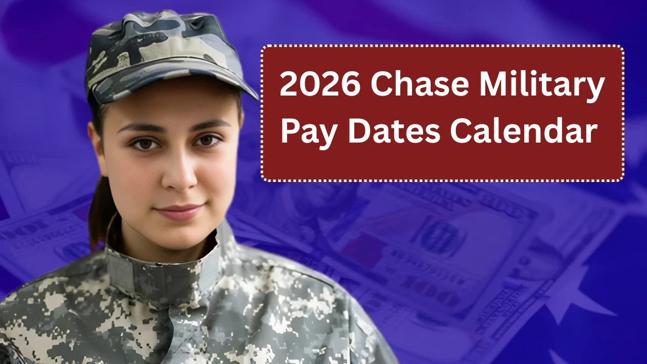 2026 Chase Military Pay Dates Calendar (Download or Print)