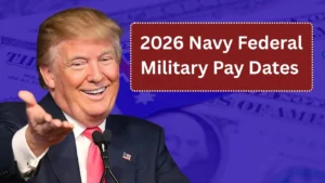 2026 Navy Federal Military Pay Dates Early Deposit Schedule
