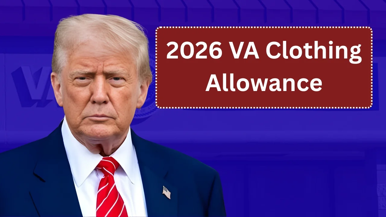 2026 VA Clothing Allowance