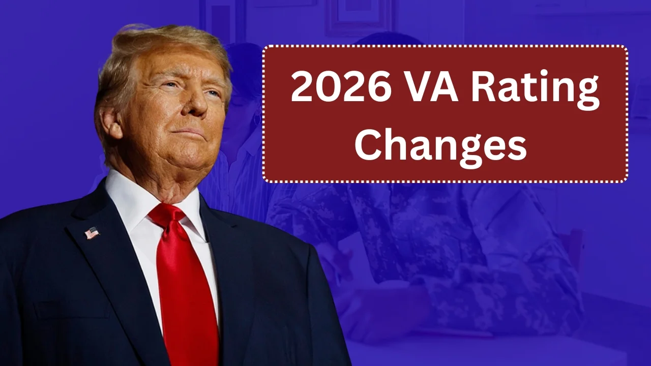 2026 VA Rating Changes