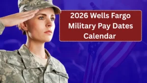 2026 Wells Fargo Military Pay Dates Calendar (Download or Print)