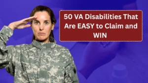 50 VA Disabilities That Are EASY to Claim and WIN in 2025: Full Ratings List and Claim Strategy