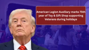 American Legion Auxiliary marks 75th year of Toy & Gift Shop supporting Veterans during holidays