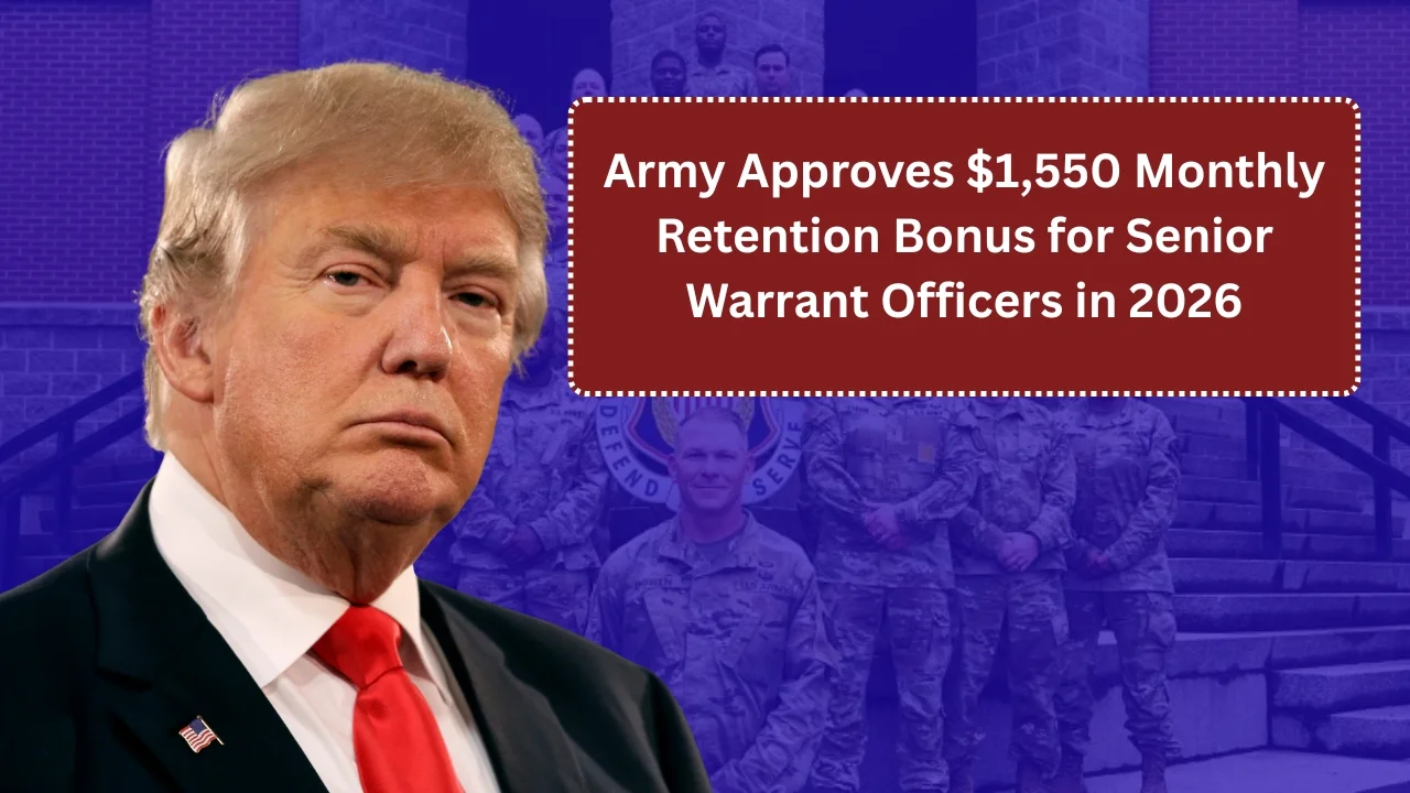 Army Approves $1,550 Monthly Retention Bonus for Senior Warrant Officers in 2026
