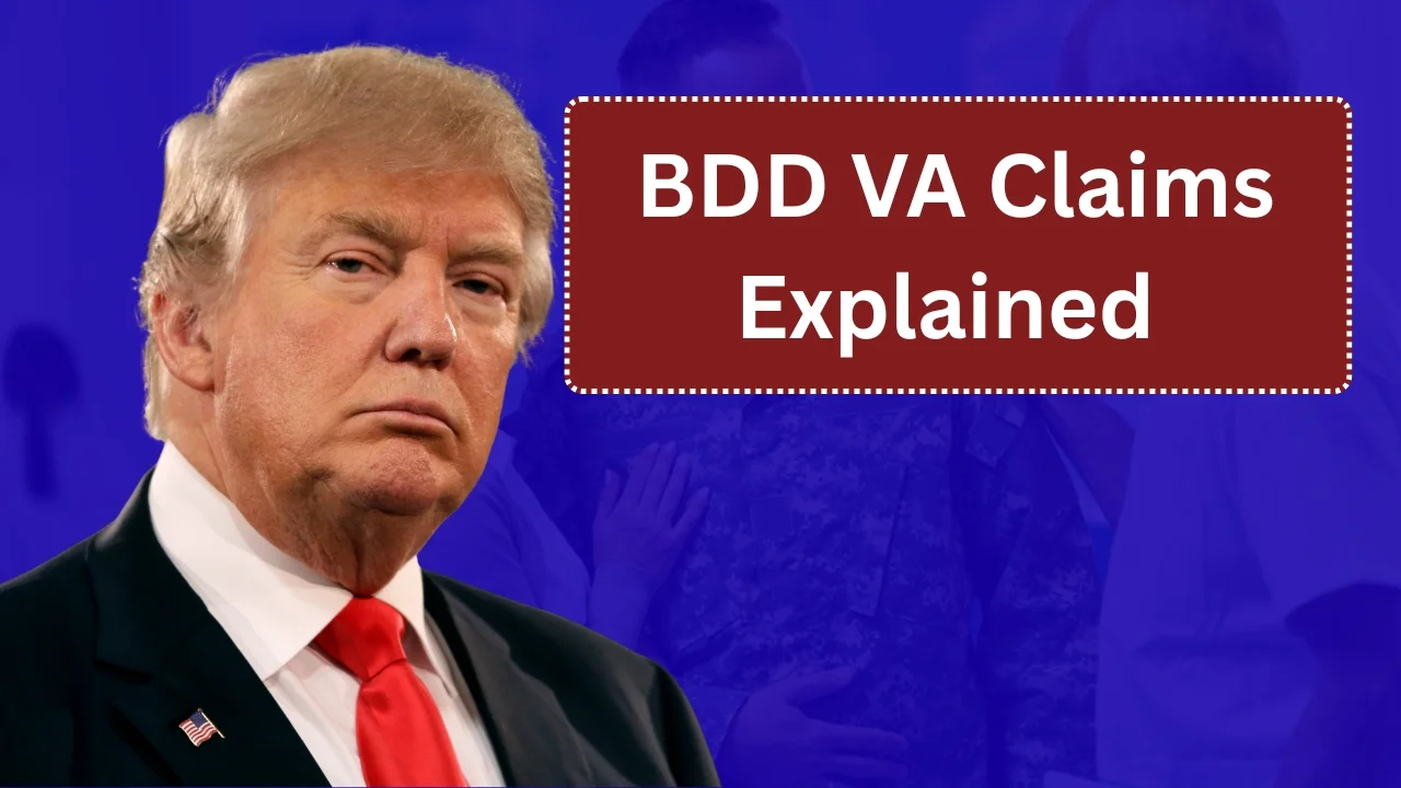 BDD VA Claims Explained (2025)