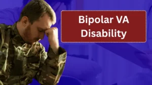 Bipolar VA Disability: Who Qualifies and How the VA Rates It in 2026