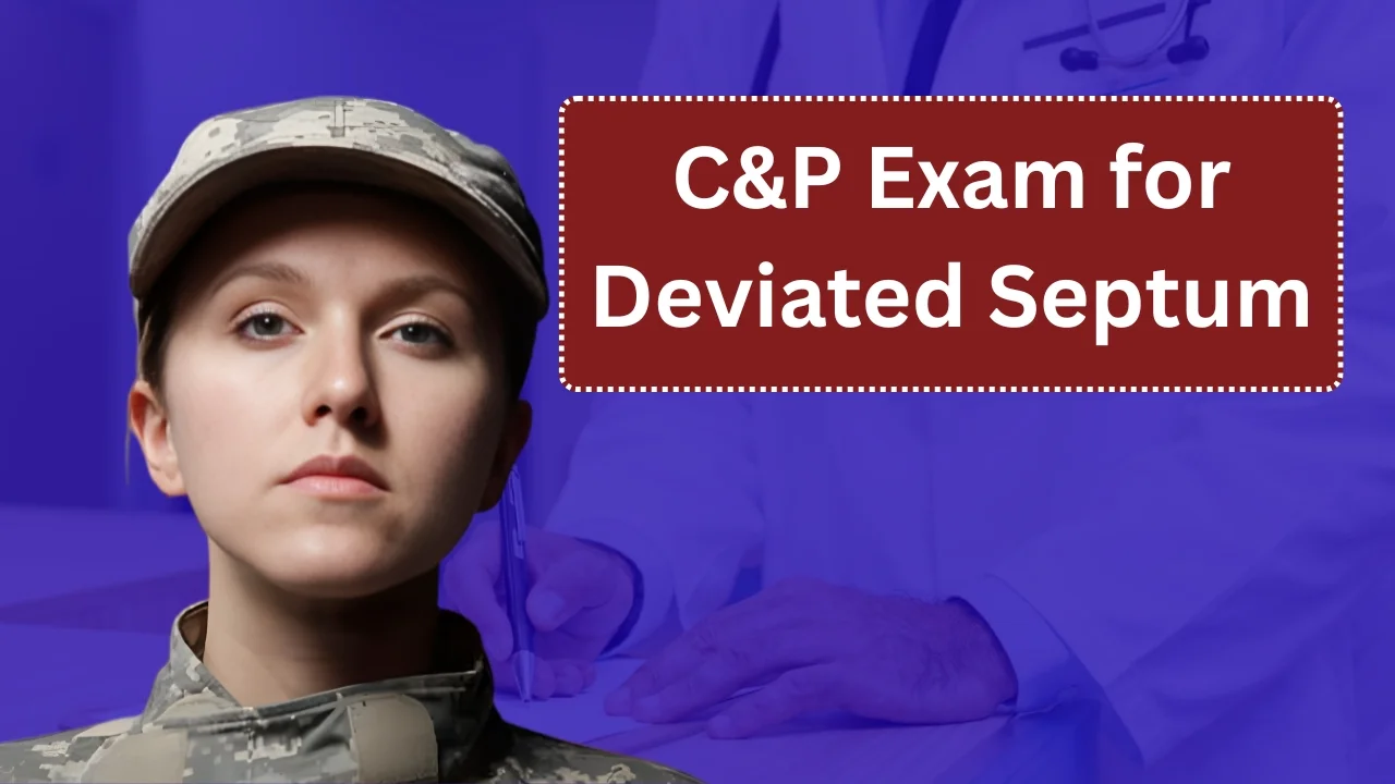 C&P Exam for Deviated Septum