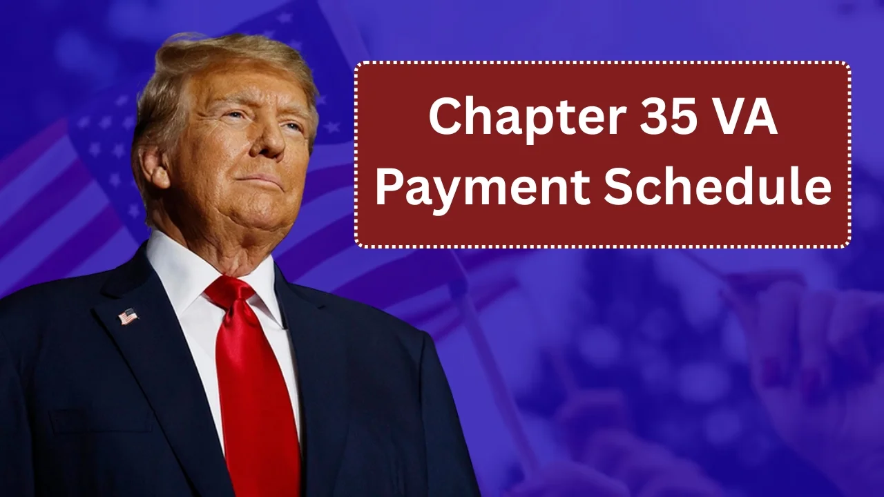 Chapter 35 VA Payment Schedule
