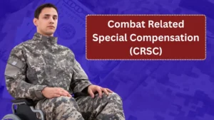 Combat Related Special Compensation (CRSC): How to Qualify and Apply Online in 2025