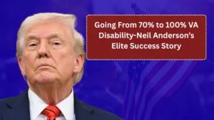 Going From 70% to 100% VA Disability: Neil Anderson’s Elite Success Story