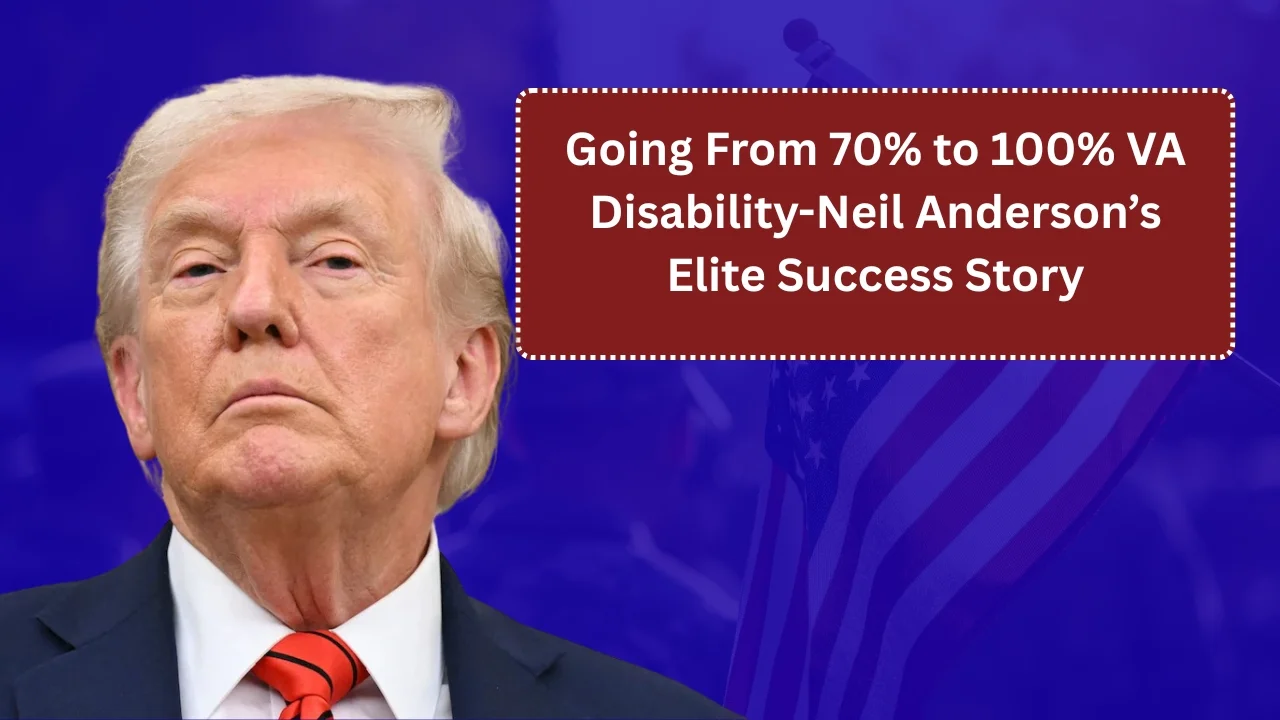 Going From 70% to 100% VA Disability