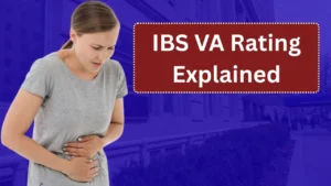 IBS VA Rating Explained: How to Qualify, Prove Service Connection, and Maximize Benefits in 2025
