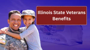 Illinois State Veterans Benefits: A Comprehensive Guide to Housing, Education, Employment, and More