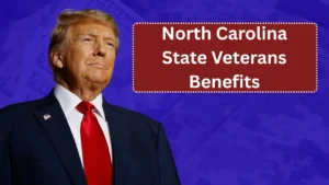 North Carolina State Veterans Benefits: Housing, Financial Aid, Employment, and More