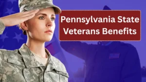 Pennsylvania State Veterans Benefits: A Comprehensive Guide
