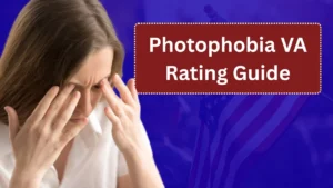 Photophobia VA Rating Guide: How to Qualify for Light Sensitivity Compensation in 2025