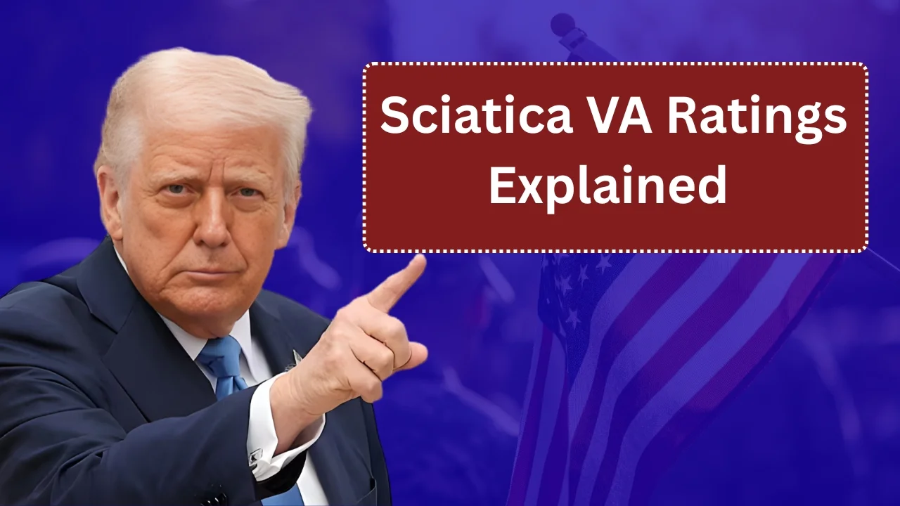 Sciatica VA Ratings Explained (Up to 80%)