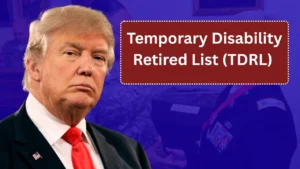 Temporary Disability Retired List (TDRL) Explained: What to Expect, Your Rights, and How to Prepare