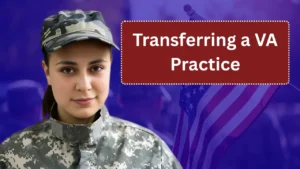 Transferring a VA Practice: A Comprehensive Guide