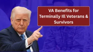 VA Benefits for Terminally Ill Veterans & Survivors: Hospice, Expedited Claims, DIC, and A&A
