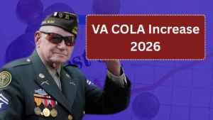 VA COLA Increase 2026: What Veterans Need to Know About the New Cost-of-Living Adjustment