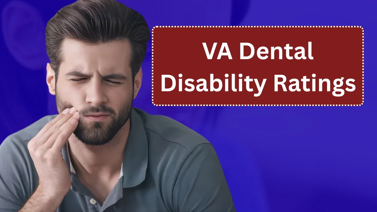 VA Dental Disability Ratings