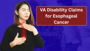 VA Disability Claims for Esophageal Cancer: Service Connection, Ratings, and How to Appeal