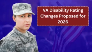 VA Disability Rating Changes Proposed for 2026: Key Updates, Risks, and Timelines for Veterans