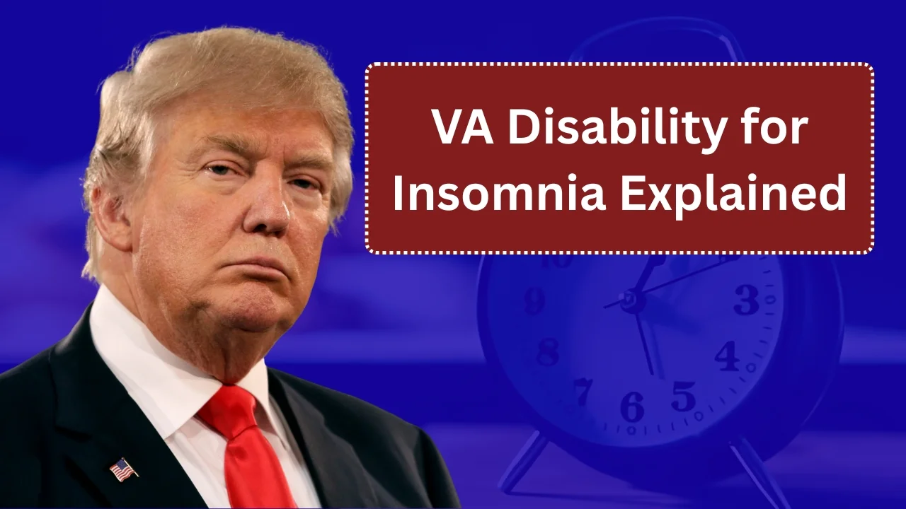 VA Disability for Insomnia Explained