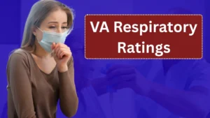VA Respiratory Ratings: The Complete Guide for Veterans