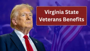 Virginia State Veterans Benefits: A Comprehensive Guide