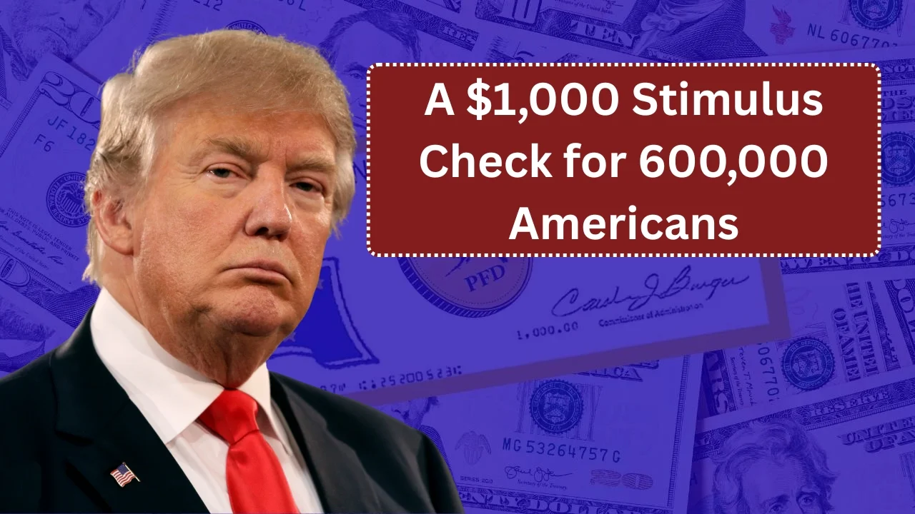 A $1,000 Stimulus Check for 600,000 Americans