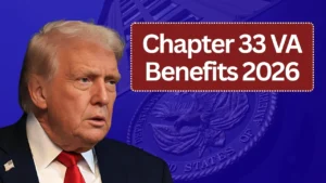 Chapter 33 VA Benefits 2026: How Much of the Full Benefit Rate You Can Receive?