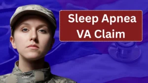 How to Win Your Sleep Apnea VA Claim: 3 Expert Tips to Prove Service Connection