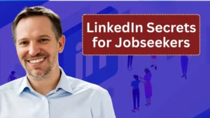 LinkedIn Secrets for Jobseekers: What Works in 2026?