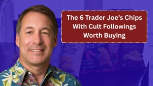 The 6 Trader Joe’s Chips With Cult Followings Worth Buying