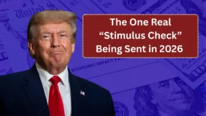 The One Real “Stimulus Check” Being Sent in 2026 Is Only for a Select Group of Americans