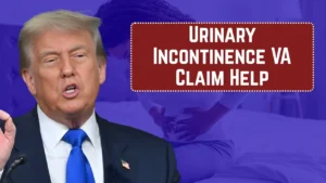 Urinary Incontinence VA Claim Help: Maximize Your Rating in 2026