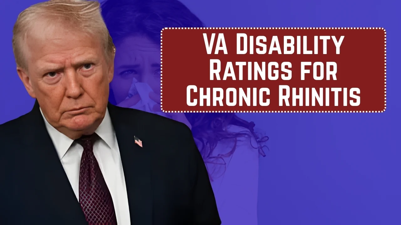 VA Disability Ratings for Chronic Rhinitis