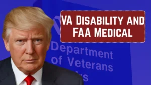 VA Disability and FAA Medical: Can I Be a Pilot and Still Get VA Disability Benefits?