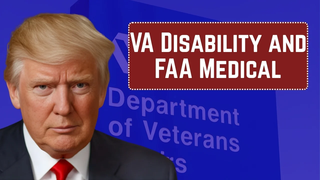 VA Disability and FAA Medical