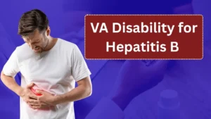 VA Disability for Hepatitis B in 2026: New Rating Criteria, Percentages, and What Veterans Need to Know