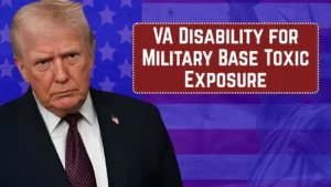 VA Disability for Military Base Toxic Exposure: A Complete Guide for Veterans