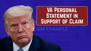 VA Personal Statement in Support of Claim: Examples & Writing Tips