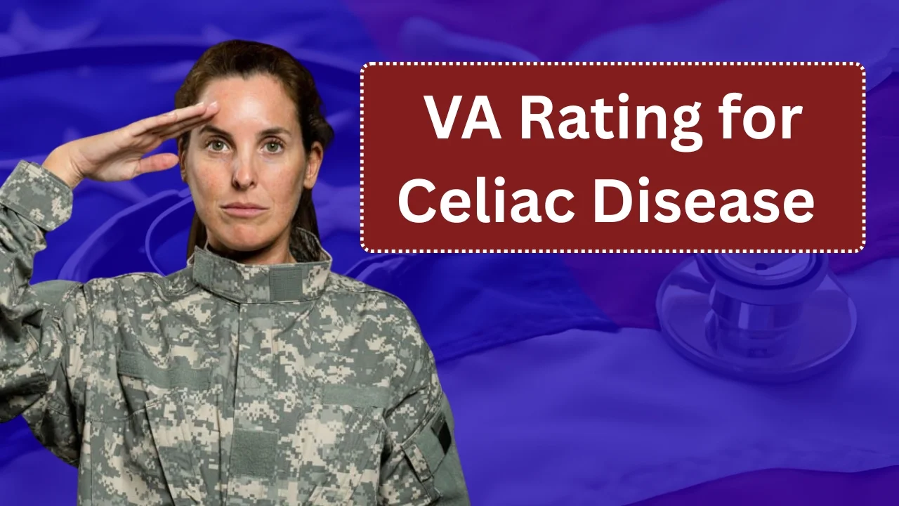 VA Rating for Celiac Disease in 2026