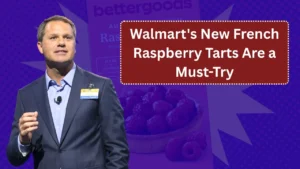 Walmart’s New French Raspberry Tarts Are a Must-Try: Fans Say They Taste “Exactly Like” a Discontinued Trader Joe’s Item