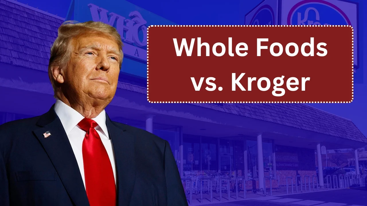 Whole Foods vs. Kroger